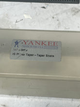 Load image into Gallery viewer, Yankee 457-0.0000 Taper Shank
