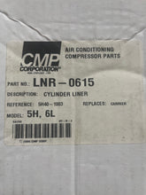 Load image into Gallery viewer, CMP Corp LNR-0615 Cylinder Liner Fits Carlyle Carrier 5H, 6L
