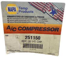 Load image into Gallery viewer, Napa 251150 Air Conditioning Compressor,Reman

