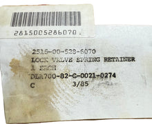Load image into Gallery viewer, Military 2815-00-528-6070 Lock Valve Spring Retainer
