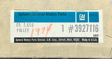 Load image into Gallery viewer, GM 3927116 Pulley Genuine OEM
