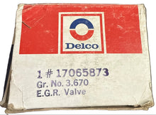 Load image into Gallery viewer, Delco 17065873 Valve, Egr 2990-01-224-5472
