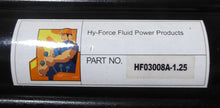 Load image into Gallery viewer, Hy-Force Fluid Power HF03008008A-1.25 Hydraulic Cylinder Bore 3, Stroke 8,
