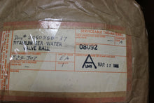 Load image into Gallery viewer, ILLINOIS TOOL WORKS 2050958-37 Ball &amp; Seat Valve, Titanium 4820-00-051-5913
