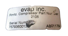 Load image into Gallery viewer, Evap 2106 Air Conditioning Compressor
