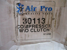Load image into Gallery viewer, Air Pro 30113 Air Conditioning Compressor For Ford F77H-19497-BA
