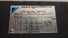 Load image into Gallery viewer, Daikin MPS-02P-1-60-CL Hydraulic Pressure Switches
