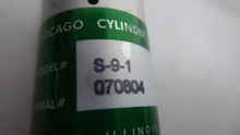 Load image into Gallery viewer, Chicago Cylinder S-9-1 Pneumatic Cylinder
