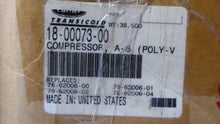 Load image into Gallery viewer, Carrier Transicold 18-00073-00 A/C Compressor
