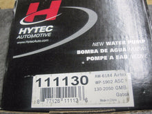 Load image into Gallery viewer, 111130 - Hytec - Water Pump, AW-6184, WP-1902, 130-2050
